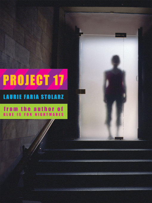 Title details for Project 17 by Laurie Faria Stolarz - Wait list